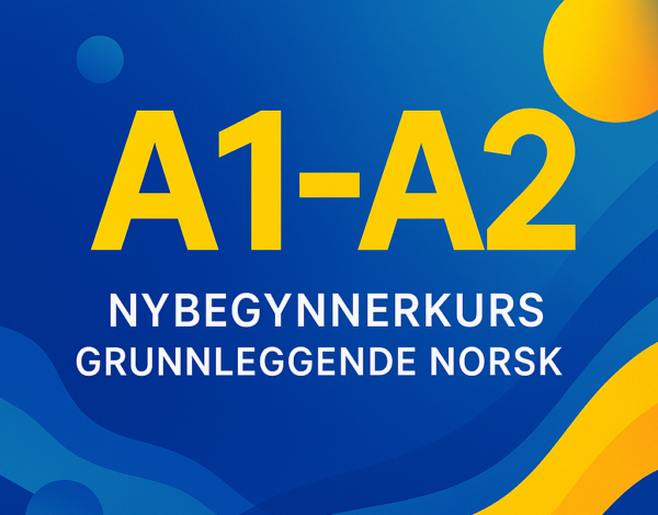 A1–A2 (Nybegynnerkurs – Grunnleggende norsk)